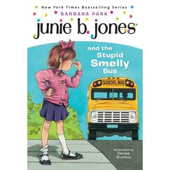Junie B. Jones #1: Junie B. Jones and the Stupid Smelly Bus