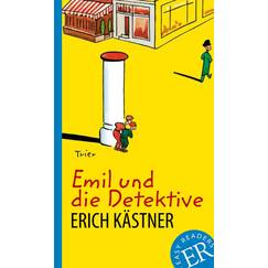 Emil und die Detektive: Deutsche Lektüre für das GER-Niveau A2 (Easy Readers (DaF)): Deutsche Lektüre für das GER-Niveau A2-B1. Lektüre