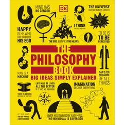 The Philosophy Book: Big Ideas Simply Explained (DK Big Ideas)