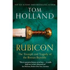 Rubicon: The Triumph and Tragedy of the Roman Republic (Romeinse Rijk-trilogie, 1)