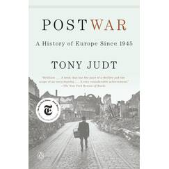 Postwar: A History of Europe Since 1945