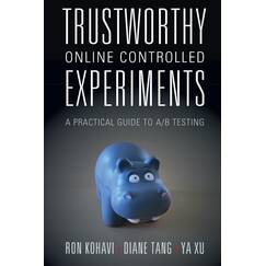 Trustworthy Online Controlled Experiments: A Practical Guide to A/B Testing