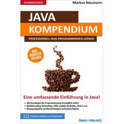 Java: Kompendium: Professionell Java programmieren lernen