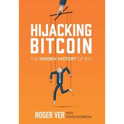 Hijacking Bitcoin: The Hidden History of BTC