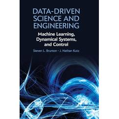 Data-Driven Science and Engineering: Machine Learning, Dynamical Systems, and Control