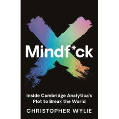 Mindf*ck: Inside Cambridge Analytica’s Plot to Break the World