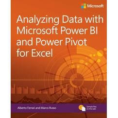 Analyzing Data with Power BI and Power Pivot for Excel: Business Skills