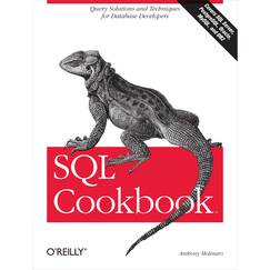 SQL Cookbook: Query Solutions and Techniques for Database Developers. Covers SQL Server, PostgreSQL, Oracle, MySQL, and DB2