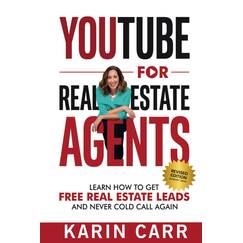 YouTube for Real Estate Agents: Learn how to get free real estate leads and never cold call again