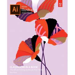 Adobe Illustrator Classroom in a Book (2020 release)