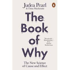 The Book of Why: The New Science of Cause and Effect (Penguin Science)