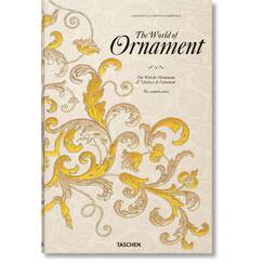 The World of Ornament: Mehrsprachige Ausgabe (Bibliotheca Universalis)