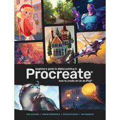 Beginner's Guide to Digital Painting in Procreate: How to Create Art on an iPad®