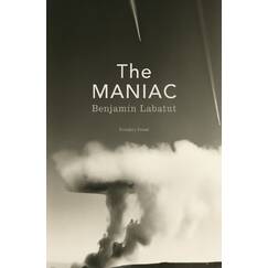The Maniac: Benjamín Labatut