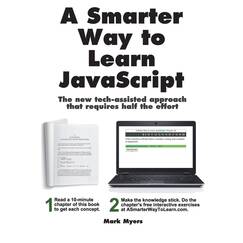 A Smarter Way to Learn JavaScript: The new approach that uses technology to cut your effort in half
