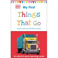 My First Touch and Feel Picture Cards: Things That Go (My First Board Books)