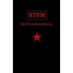 Rtfm: Red Team Field Manual