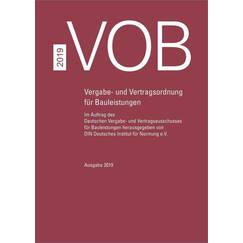 VOB Gesamtausgabe 2019: Vergabe- und Vertragsordnung für Bauleistungen Teil A (DIN 1960), Teil B (DIN 1961), Teil C (ATV)