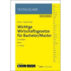 Wichtige Wirtschaftsgesetze für Bachelor/Master, Band 1: Grundlagen (Textausgabe)