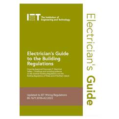 Electrician's Guide to the Building Regulations (Electrical Regulations)