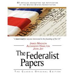 The Federalist Papers