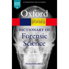 A Dictionary of Forensic Science (Oxford Paperback Reference)
