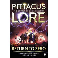 Return to Zero: Lorien Legacies Reborn (Lorien Legacies Reborn, 3)