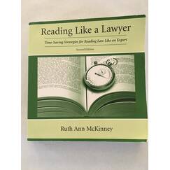 Reading Like a Lawyer: Time-Saving Strategies for Reading Law Like an Expert