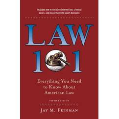 Law 101: Everything You Need to Know about American Law, Fifth Edition