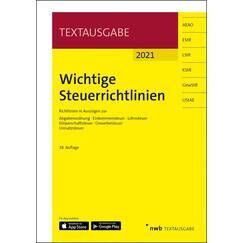Wichtige Steuerrichtlinien: Richtlinien in Auszügen zur Abgabenordnung, Einkommensteuer, Lohnsteuer, Körperschaftsteuer, Gewerbesteuer, Umsatzsteuer. (Textausgabe)