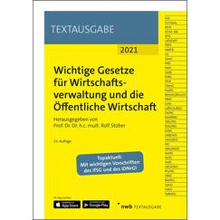 Wichtige Gesetze für Wirtschaftsverwaltung und die Öffentliche Wirtschaft (Textausgabe)
