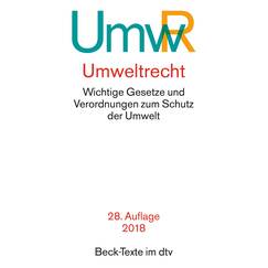 Umweltrecht: Wichtige Gesetze und Verordnungen zum Schutz der Umwelt (Beck-Texte im dtv)