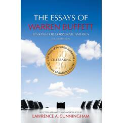 The Essays of Warren Buffett: Lessons for Corporate America