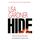 Hide