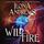 Wildfire: A Hidden Legacy Novel