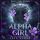 Alpha Girl: Wolf Girl Series, Book 3