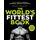 The World's Fittest Book: The Sunday Times Bestseller from the Strongman Swimmer