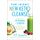 The 14-Day New Keto Cleanse: Lose Up to 15 Pounds in 2 Weeks with Delicious Meals and Low-Sugar Smoothies