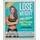 Lose Weight Like Crazy Even If You Have a Crazy Life! - Autumn Calabrese