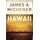 Hawaii: A Novel (English Edition)