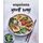 Wagamama Your Way: Fresh Flexible Recipes for Body + Mind (Wagamama Titles)