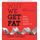 Why We Get Fat
