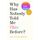 Why Has Nobody Told Me This Before?: The Sunday Times bestseller, with over 1 million copies sold