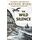 The Wild Silence: The Sunday Times Bestseller 2021 from the author of The Salt Path (Raynor Winn, 2)