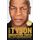 Undisputed Truth: A Sunday Times bestselling autobiography from the legendary boxer (English Edition)