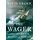 The Wager: A Tale of Shipwreck, Mutiny and Murder (Random House Large Print)
