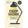 Deep Work: Rules for Focused Success in a Distracted World Paperback – 5 Jan. 2016