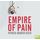 Empire of Pain: The Secret History of the Sackler Dynasty [Audio]