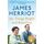All Things Bright and Beautiful: The Classic Memoirs of a Yorkshire Country Vet