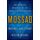 Mossad: The Greatest Missions of the Israeli Secret Service (English Edition)